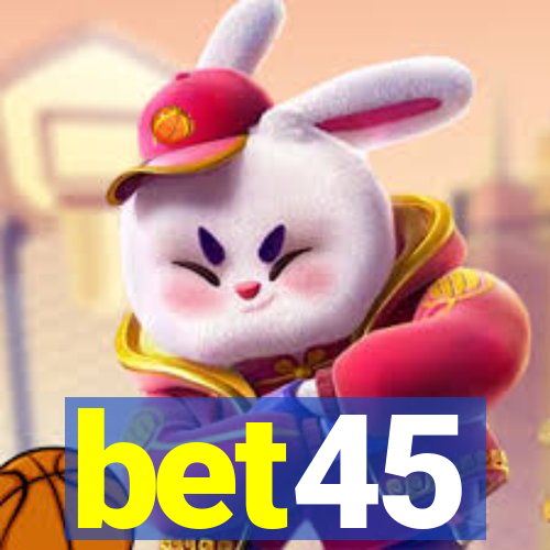 bet45