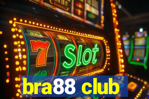 bra88 club