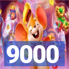 9000