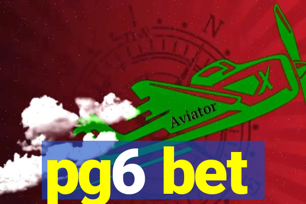 pg6 bet