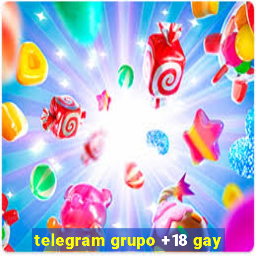 telegram grupo +18 gay