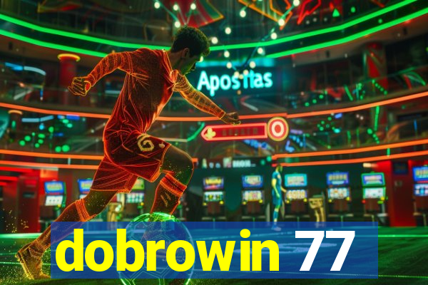 dobrowin 77