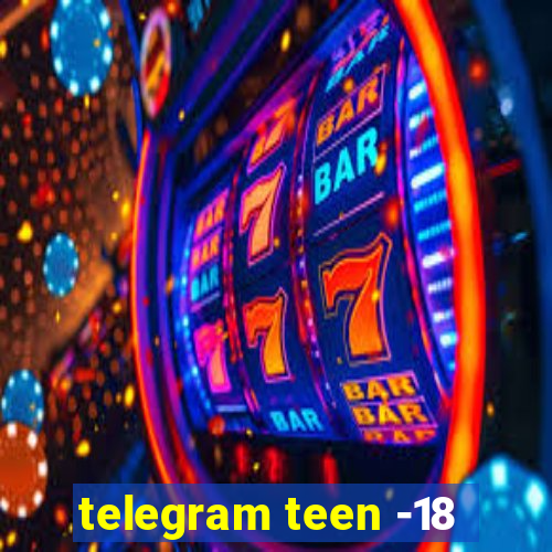 telegram teen -18