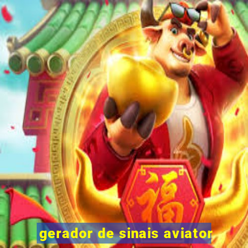 gerador de sinais aviator