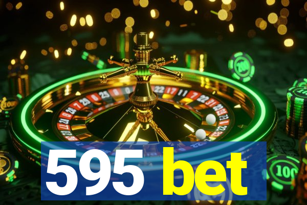 595 bet