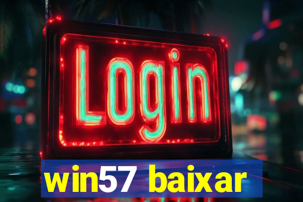 win57 baixar