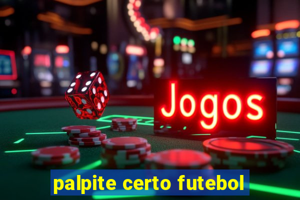 palpite certo futebol