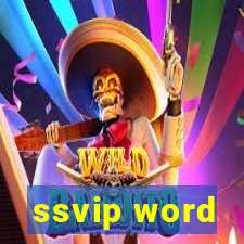 ssvip word