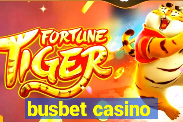 busbet casino