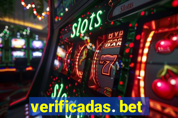 verificadas. bet