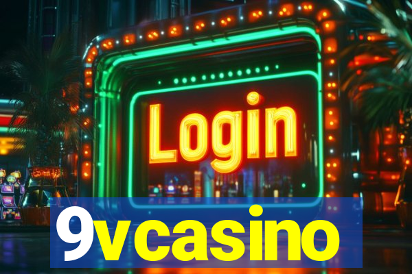 9vcasino