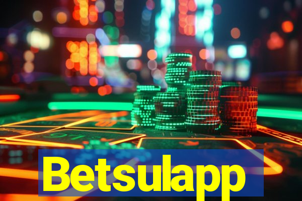 Betsulapp