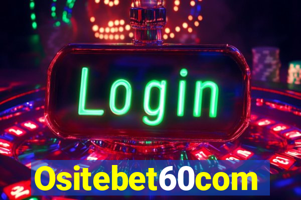 Ositebet60com