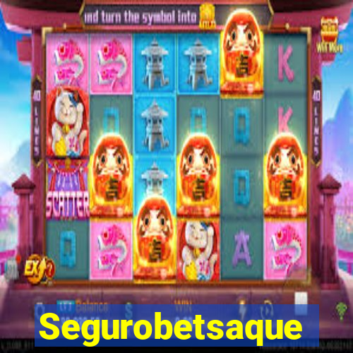 Segurobetsaque