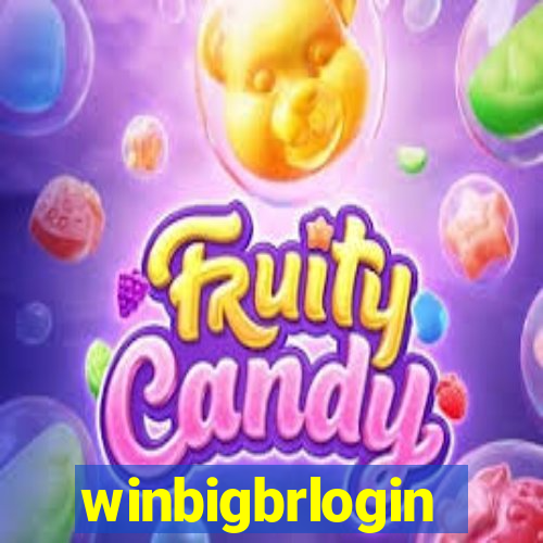 winbigbrlogin