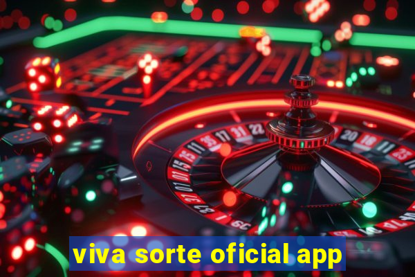 viva sorte oficial app