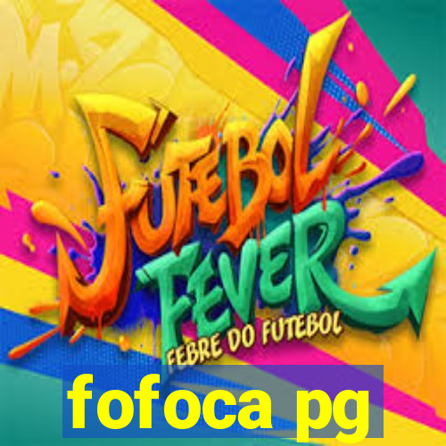 fofoca pg