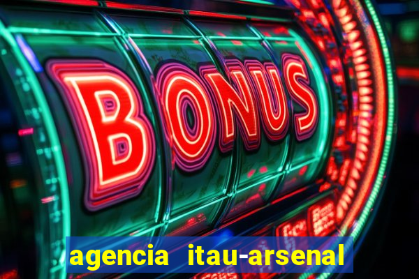 agencia itau-arsenal de marinha