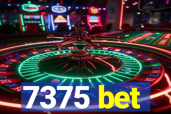 7375 bet