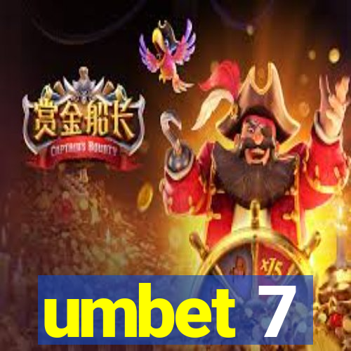 umbet 7