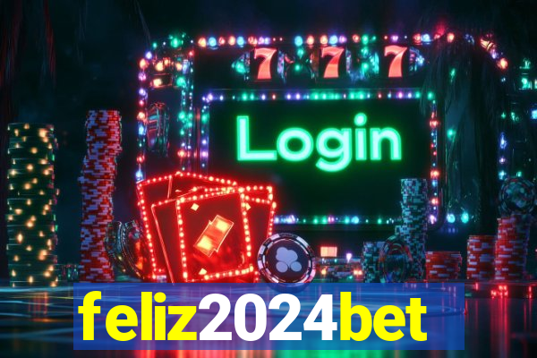 feliz2024bet