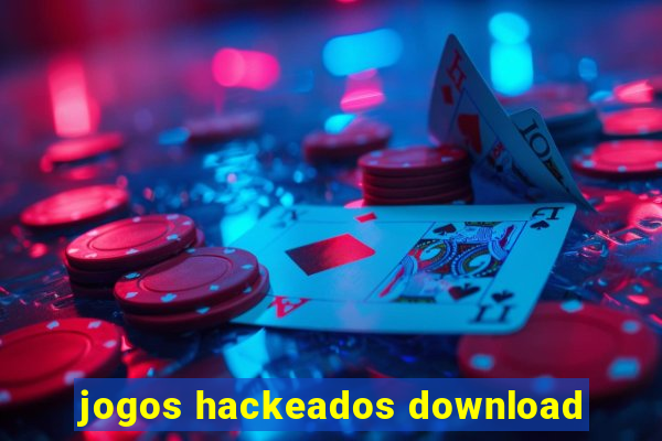 jogos hackeados download