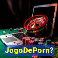 JogoDePorn?