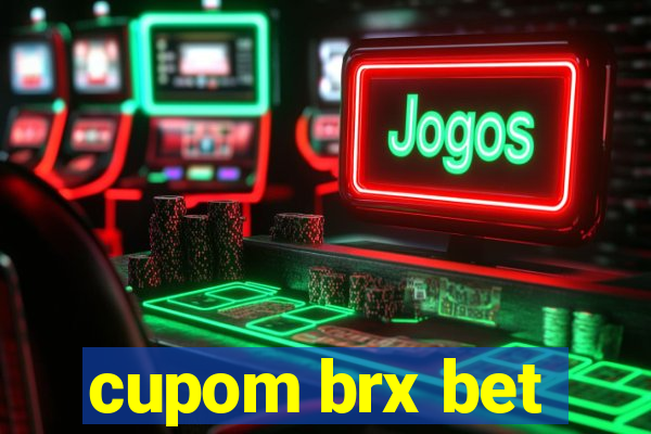 cupom brx bet