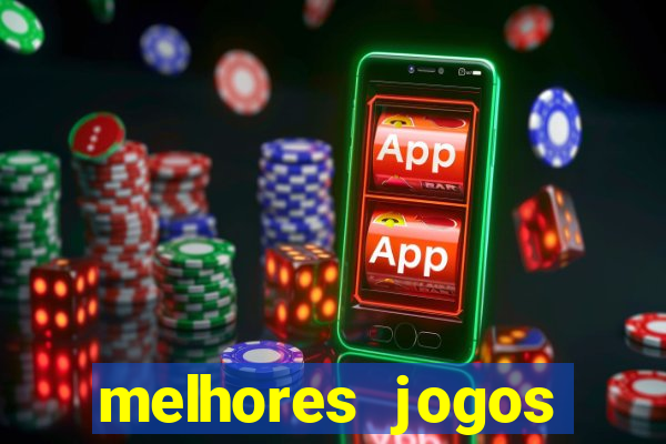 melhores jogos gratis para celular