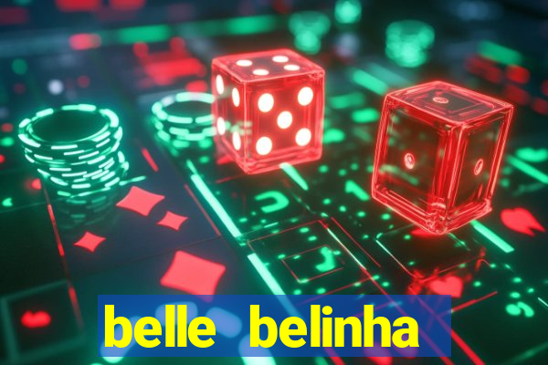 belle belinha vazados gratis