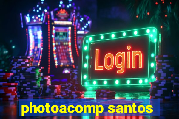 photoacomp santos