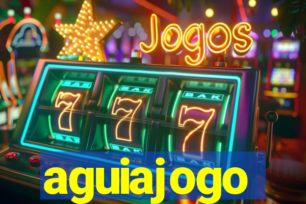 aguiajogo