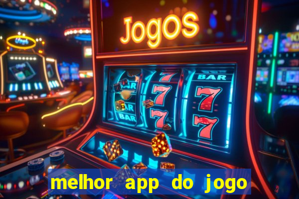 melhor app do jogo do bicho