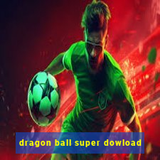 dragon ball super dowload