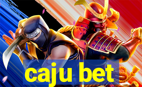 caju bet