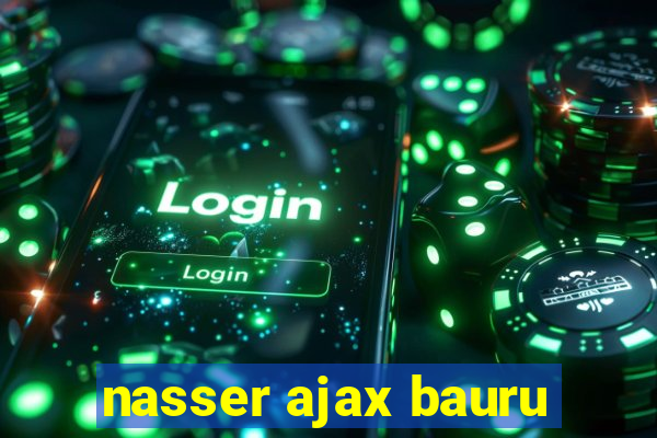 nasser ajax bauru