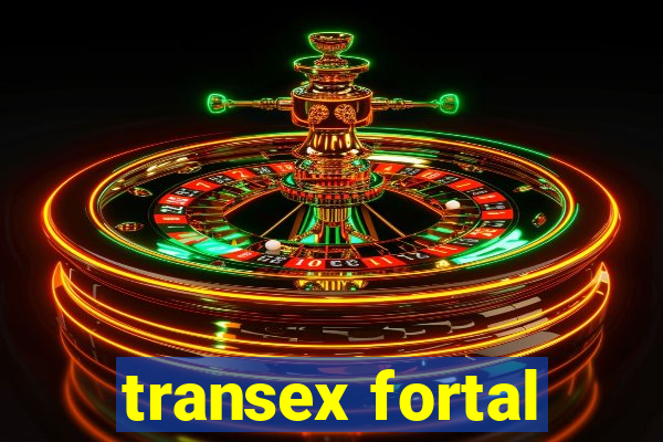 transex fortal