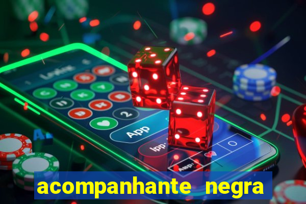 acompanhante negra sao paulo