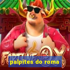 palpites do roma