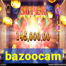 bazoocam