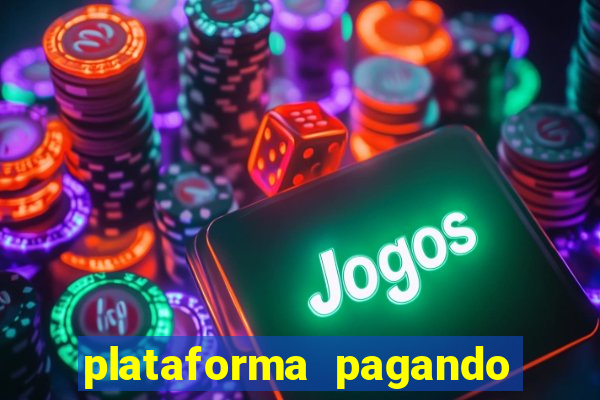 plataforma pagando fortune tiger