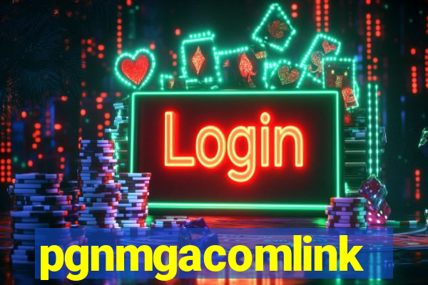 pgnmgacomlink