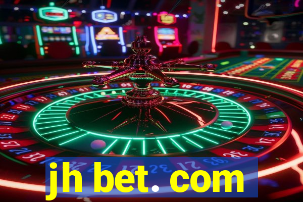 jh bet. com