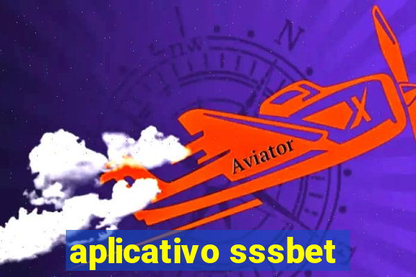 aplicativo sssbet