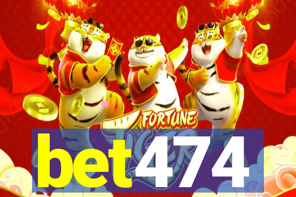 bet474