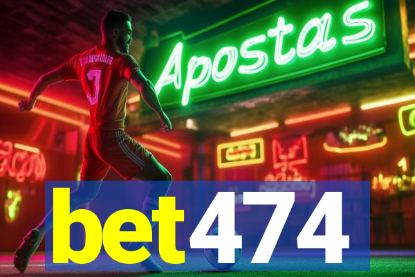 bet474