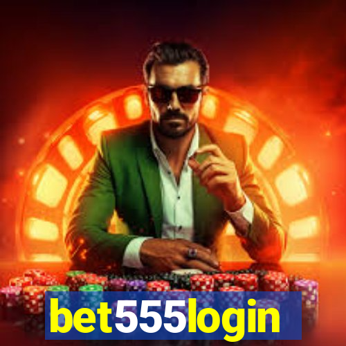 bet555login