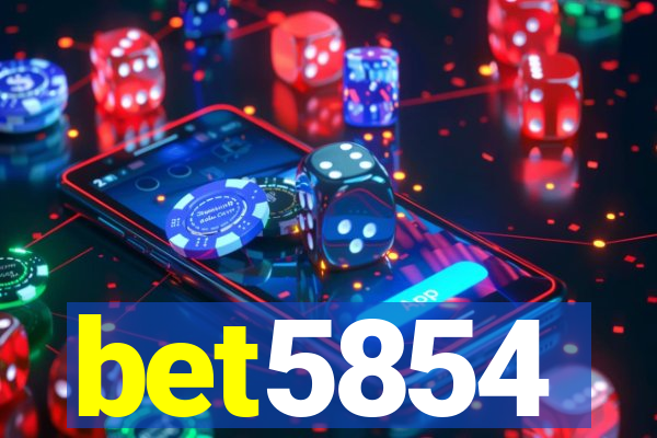 bet5854