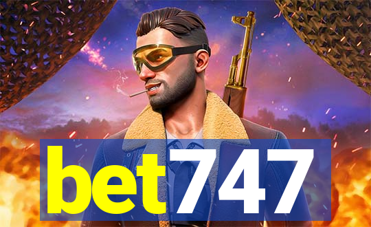 bet747