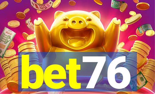 bet76